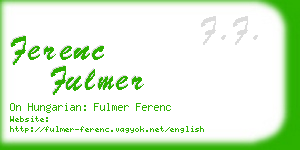 ferenc fulmer business card